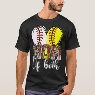 Softball Mom Of Both Baseball Mama Women T-Shirt