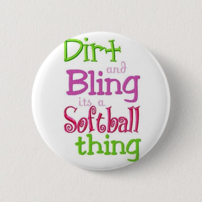 softball quote white cute and cool 2 inch round button (Front)