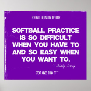 Softball Quotes in Threads 008 Poster