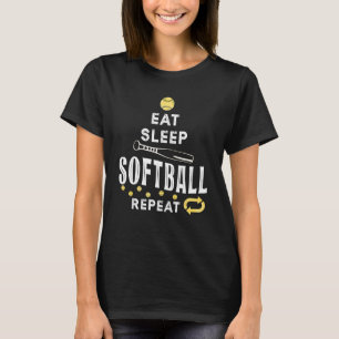 Softball Saying Eat Sleep Softball Repeat T-Shirt