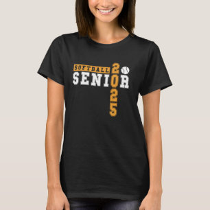 Softball Senior Night Softball Senior 2025 Graduat T-Shirt