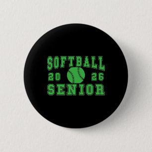 Softball Senior Night Softball Senior 2026 Graduat 2 Inch Round Button