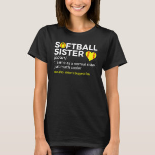 Softball Sister Definition Sister's Biggest Fan T-Shirt