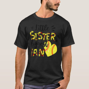 Softball Sister Little Sister Biggest Fan T-Shirt
