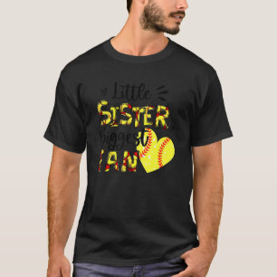 Softball Sister Little Sister Biggest Fan T-Shirt