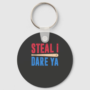 Softball - Steal I Dare Ya Keychain