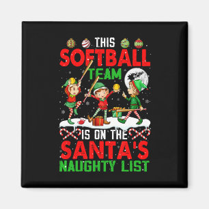 Softball Team Is On Santa's Xmas Naughty List Play Magnet