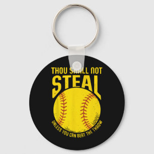 Softball Thou Shall Not Steal Funny Player Tee  Keychain