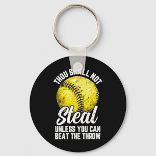 Softball Thou Shall Not Steal Unless You Can Beat Keychain