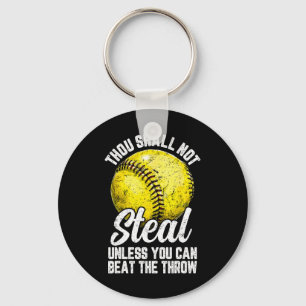 Softball Thou Shall Not Steal Unless You Can Beat Keychain