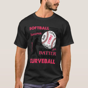 Softball Typography Word  Batter Pitcher Catcher T-Shirt