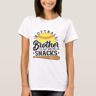 Softll Brother I'm Just Here For The Snacks Funny T-Shirt