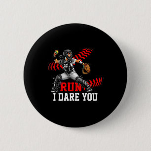 Softll Catcher Run I Dare You Design For Girls And 2 Inch Round Button