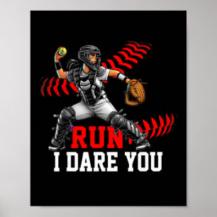 Softll Catcher Run I Dare You Design For Girls And Poster