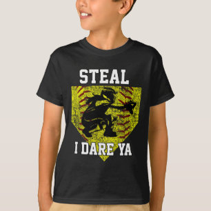 Softll Catcher Steal I Dare Ya Funny Player Girls T-Shirt