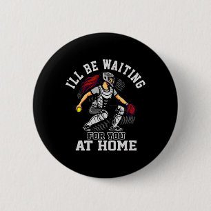 Softll Catcher Waiting At Home Funny Sports Design 2 Inch Round Button