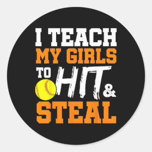 Softll Coach I Teach My Girls To Hit And Steal Gif Classic Round Sticker