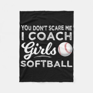 Softll Coach You Don't Scare Me Coach Girls Softll Fleece Blanket