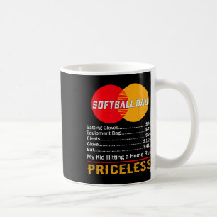 Softll Dad My Kid Hitting A Home Run Priceless Coffee Mug