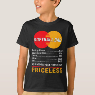 Softll Dad My Kid Hitting A Home Run Priceless T-Shirt
