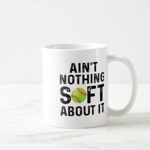 Softll Player Ain't Nothing Soft About It Play Lik Coffee Mug