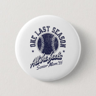 Softll Senior Mom 2026 Distressed  2 Inch Round Button