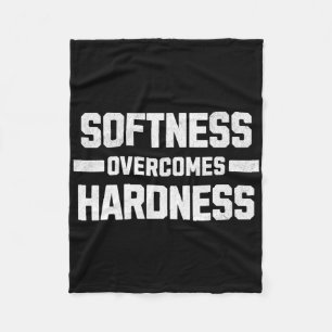 Softness Overcomes Hardness. Yielding To Strength  Fleece Blanket