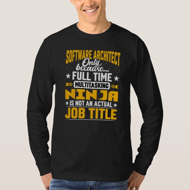 Software Architect Job Title   Software Designer T-Shirt (Front)