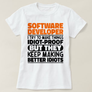 Software Developer I Try To Make Things Funny Cool T-Shirt