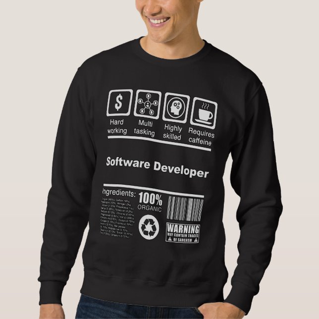 Software Developer  Nutritional Facts  Programmer Sweatshirt (Front)