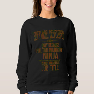 Software Developer Quotes Sweatshirt