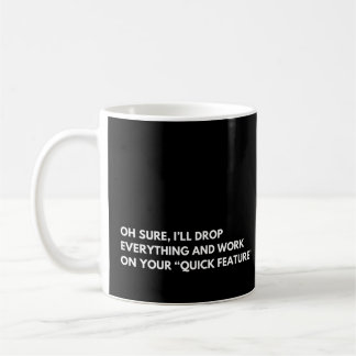 Software Developers And Programmers Funny Work Coffee Mug