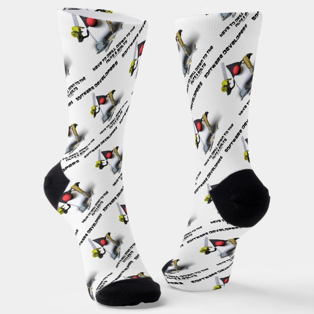 Software Developers Have To Drill Down To The Nuts Socks (Angled)