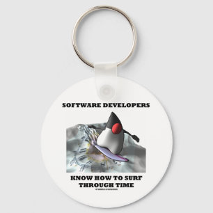 Software Developers Know How To Surf Through Time Keychain