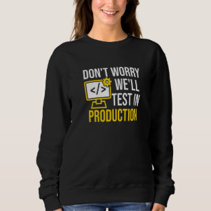 Software Development Process Engineer Cnc Machinis Sweatshirt