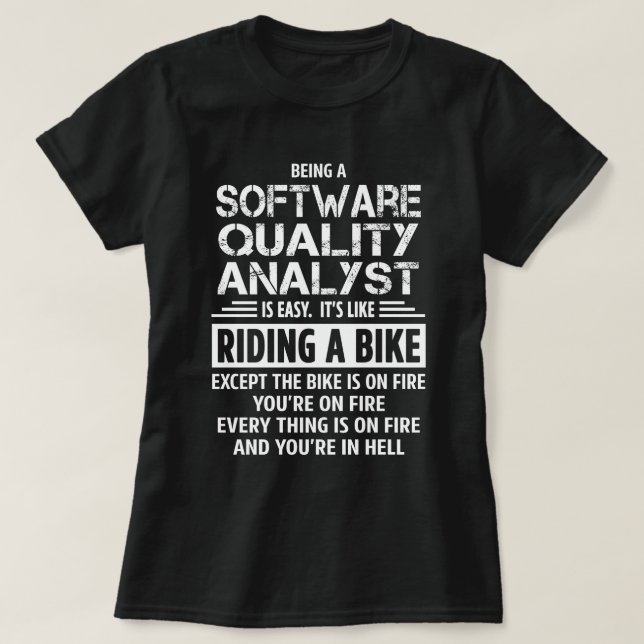 Software Quality Analyst T-Shirt (Design Front)