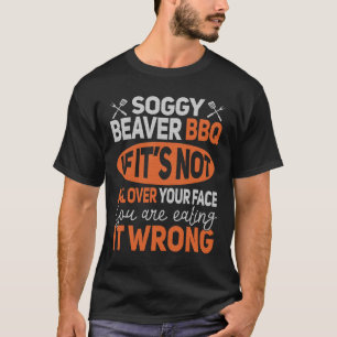 Soggy Beaver Bbq Shirt 3 