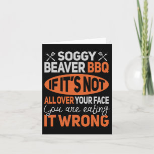 Soggy Beaver Bbq Shirt 3 Card