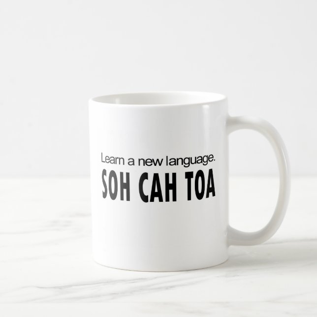 SOH CAH TOA _ learn a new language Coffee Mug (Right)