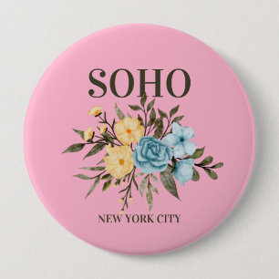SOHO Neighbourhood, New York City 4 Inch Round Button