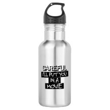 Soigneux, je vous mettrai dans une bouteille d'eau