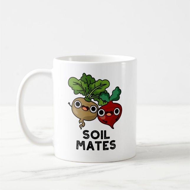 Soil Mates Funny Beet Root Pun  Coffee Mug (Left)