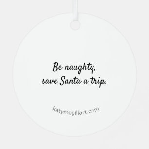 Sois coquin, sauve Père Noël un ornement de voyage