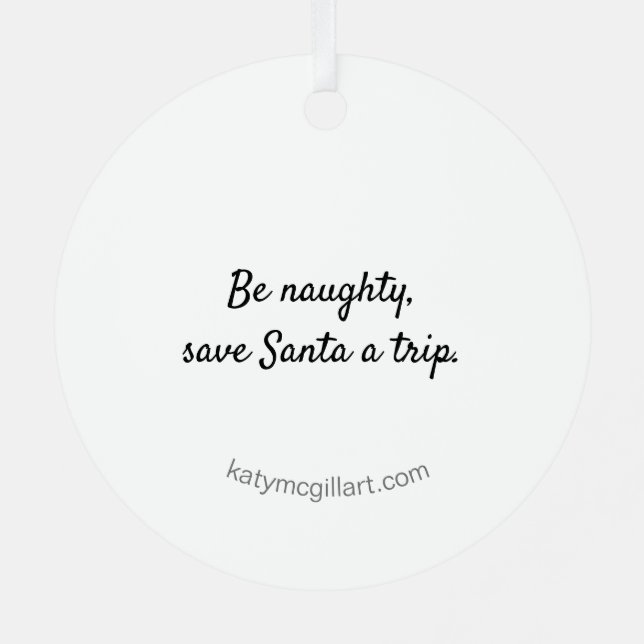 Sois coquin, sauve Père Noël un ornement de voyage (Verso)