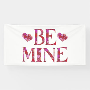 Sois Mien Bannière de vinyle de la Saint-Valentin
