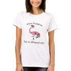 Sois un flamant rose – T-Shirt femme inspirant 