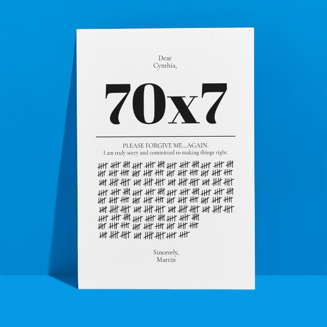 Soixante-Dix Fois Sept Pardonnez-Moi Carte (An apology card for the person who tends to mess up a lot. )