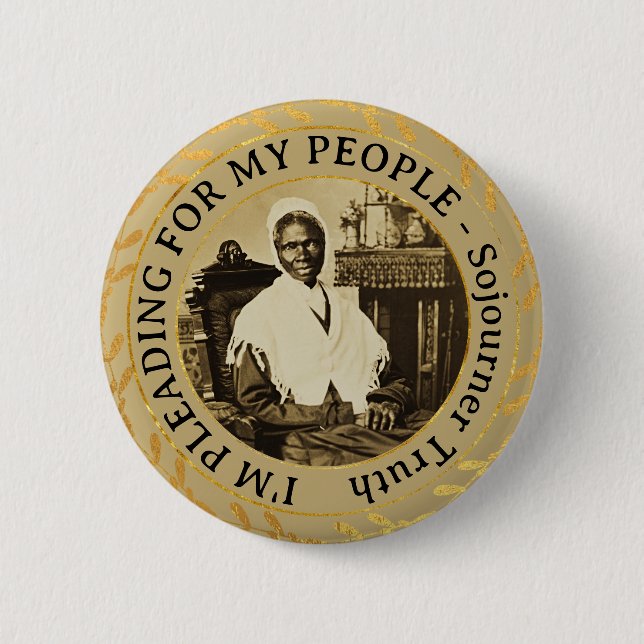 Sojourner Truth Abolitionist  Black Women's Rights 2 Inch Round Button (Front)