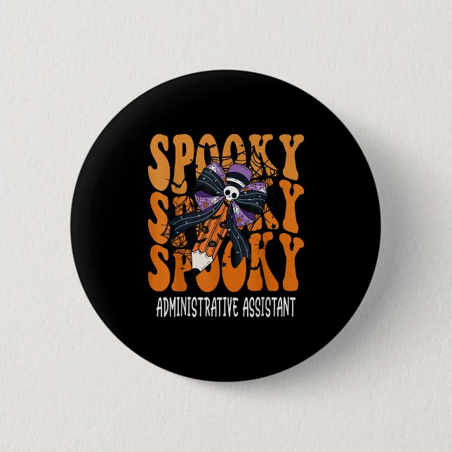 Soky Administrative Istant Halloween School  2 Inch Round Button (Front)