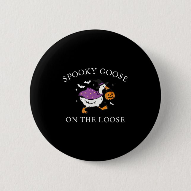 Soky Goose On The Loose Funny Silly Goose Hallowee 2 Inch Round Button (Front)